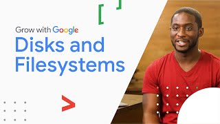 Disks and Filesystem Types | Google IT Support Certificate