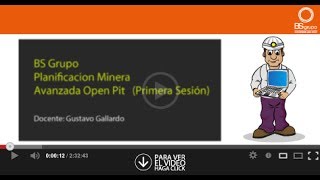 Planificación Minera Avanzada Open Pit