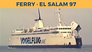 Classic Ferry Video 1998 - ferry EL SALAM 97 in Rostock-Warnemünde (El Salam Shipping Company)