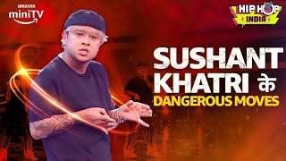 Sushant Ke Khatri Moves 🔥| Nora Fatehi & Remo D'Souza | Hip Hop India | Amazon miniTV
