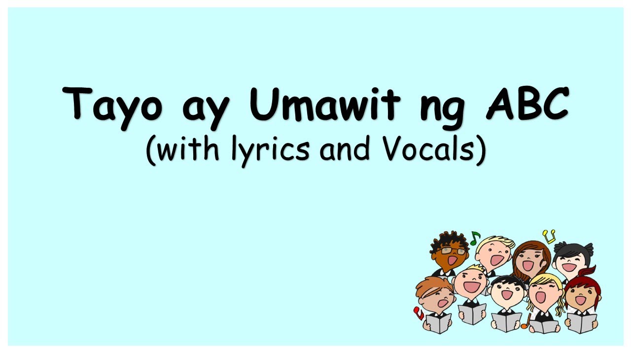 TAYO AY UMAWIT NG ABC Song - YouTube