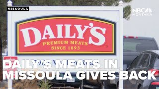 Daily's Premium Meats in Missoula gives  back to the community