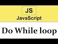 #13 JavaScript Tutorial | Do While loop