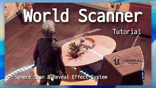 World Scanner v1.1 – Unreal Engine Scan & Reveal Effect Tutorial (UE5 Plugin)
