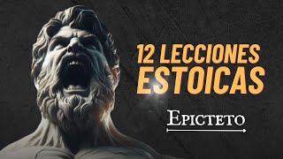 12 LECCIONES ESTOICAS DE EPICTETO QUE CAMBIARÁN TU VIDA PARA SIEMPRE | ESTOICISMO | NACIÓN ESTOICA