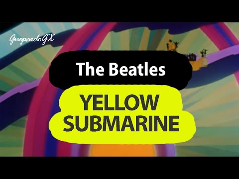 The Beatles - Yellow Submarine (Lyrics/Letra) Español/English - YouTube