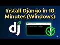 Install Django in 10 Minutes (Windows) | Virtual Environment Setup for Beginners
