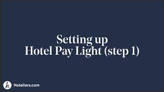 Setting up Hotel Pay Light (step 1)