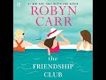 the friendship club by robyn carr audiobook full length