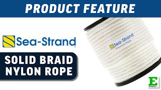 Sea Strand Solid Braid Nylon Rope | E-Rigging Products