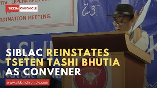 SIBLAC reinstates Tseten Tashi Bhutia as convener