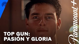 Top Gun: Pasión y Gloria | Trailer Oficial | Paramount+
