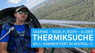 Glider | Soaring | Segelfliegen: Willi sucht Thermik | 2 Flights | Mistral C