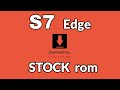 flash STOCK rom on galaxy s7 edge 2020 (with DOWNLOAD LINKS)