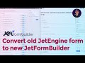 Jetformbuilder converter