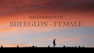 Bheeglon Female Version Audio - Prakriti Kakar