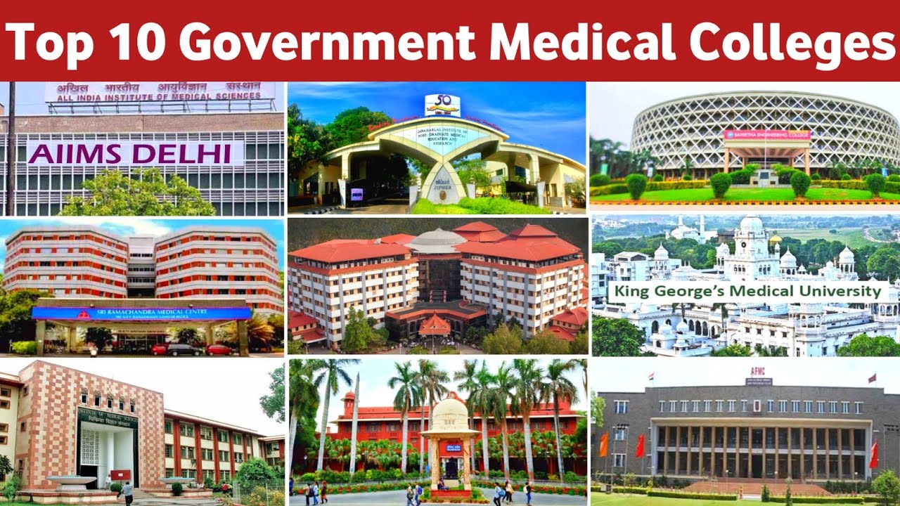 Top 10 Government Medical Colleges In India || Best Government Medical ...