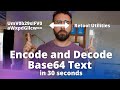 Quickly encode and decode Base64 text / strings
