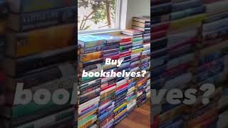 Don’t be limited by bookshelves!  Book problem?  Too many books?