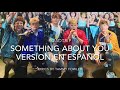 RoadTrip - Something About You | Spanish Lyrics | Dynamite 🧨 EP