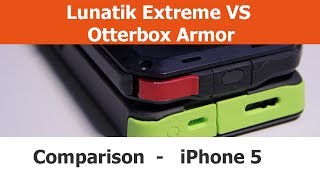 Lunatik Taktik Extreme vs. Otterbox Armor iPhone 5 Cases