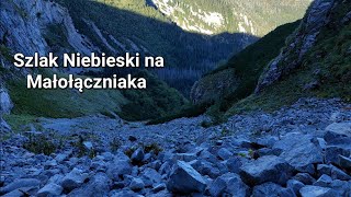 Tatry. Niebieski szlak na Małołączniaka