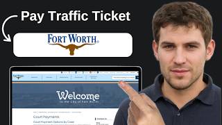 How To Pay Traffic Ticket Online In Fort Worth