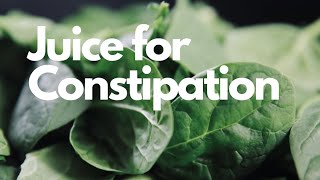 Natural Laxative Juice for Constipation #juicingtutorials #constipation #ibs #poop #laxative