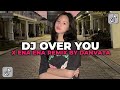 DJ OVER YOU X ENA ENA BY DJ DANVATA MENGKANE VIRAL TIK TOK!!!