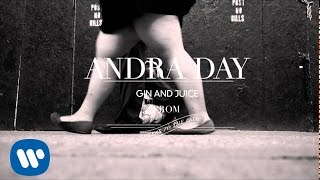 Andra Day - Gin and Juice (Let Go My Hand) [Audio]