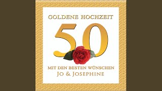 Goldene Hochzeit - Lied zur Goldenen Hochzeit