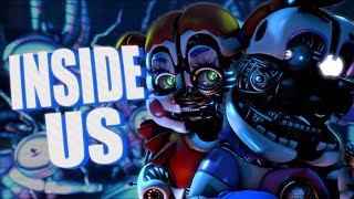 FNAF Sister Location Song: "Inside Us" by GatoPaint (Animation Music Video)