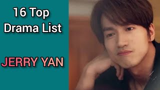 16 TOP DRAMA LIST JERRY YAN