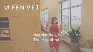 Fen Vet Webisode 20: The Architect