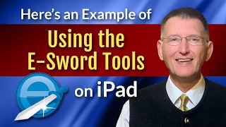 Here's an Example of Using the E-Sword Tools on iPad