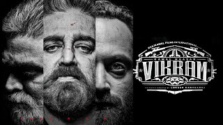 vikram Trailer | Kamal Haasan | VijaySethupathi, FahadhFaasil | LokeshKanagaraj | Anirudh fan-made