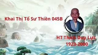 Khai Thị Tổ Sư Thiền 045B - HT.Thích Duy Lực