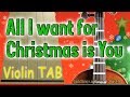 All I want for Christmas is You - Violin - Play Along Tab Tutorial