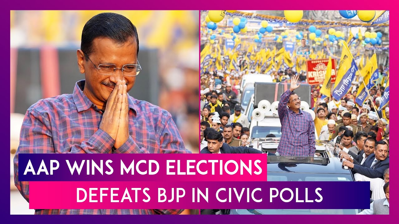 MCD Election Result 2022: AAP Wins 134 Wards, BJP 104 & Congress 9 ...