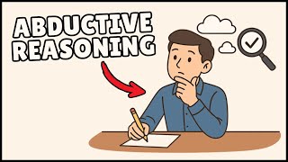 What is Abductive Reasoning? (Easiest Explanation)