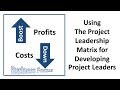 Using The Project Leadership Matrix for Developing Project Leaders