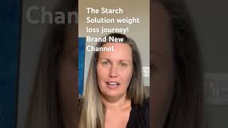 Starch Solution Over 50! #starchsolution #weightloss #menopauseweightloss