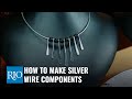 How To Forge Silver Wire Components