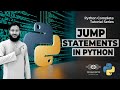 Jump Statements In Python | Break | Continue | Pass | Python Tutorials | Learn Python (Hindi/Urdu)