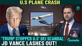 Vance Speaks Out on Deadly U.S. Plane Crash, Says Trump Has 'Stopped America's DEI Scandal'| Details