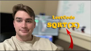 Cracking the LeetCode: sqrt(x)