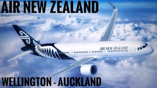 Air New Zealand | 🇳🇿 Wellington - Auckland 🇳🇿 | RFS
