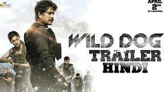 Wild Dog Trailer in Hindi | Akkineni Nagarjuna | Saiyami Kher | Ahishor Solomon | DUBSTER DEEP