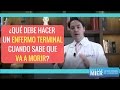 ¿Qué debe hacer un ENFERMO TERMINAL cuando le notifican que VA A MORIR? | Doctor José Manuel Mier