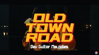 Old Town Road | Dev Guitar Melodies |